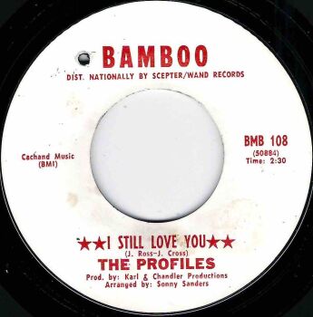PROFILES - I STILL LOVE YOU