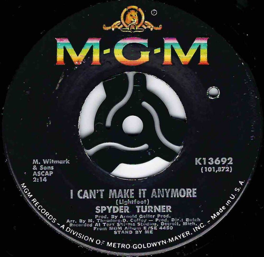 SPYDER TURNER - I CAN'T MAKE IT ANYMORE