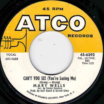 MARY WELLS - CAN'T YOU SEE / DEAR LOVER