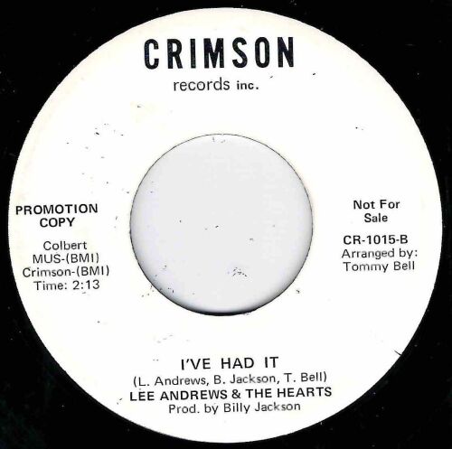 LEE ANDREWS & THE HEARTS - I'VE HAD IT
