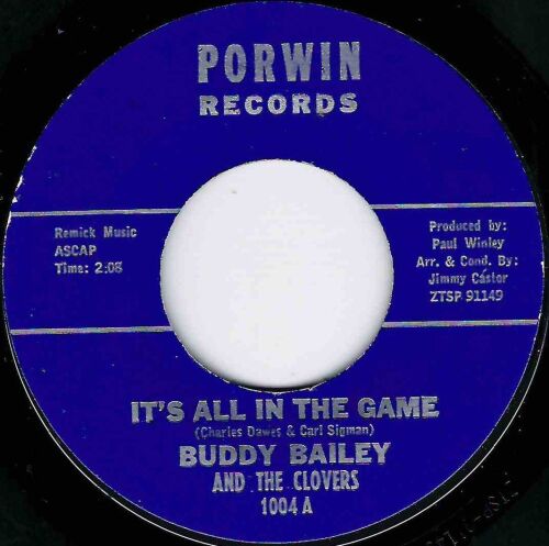 BUDDY BAILEY AND THE CLOVERS - IT'S ALL IN THE GAME