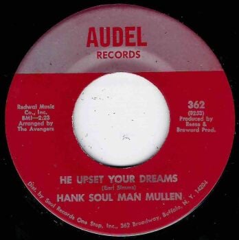 HANK SOUL MAN MULLEN - HE UPSET YOUR DREAMS