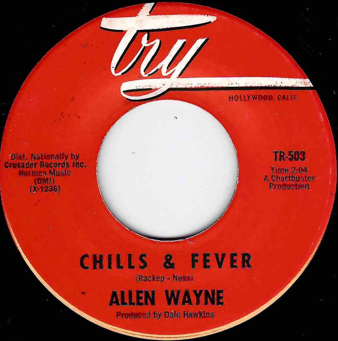 ALLEN WAYNE - CHILLS & FEVER