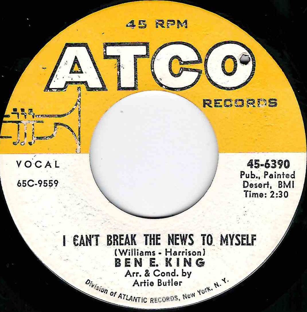 BEN E KING - I CAN'T BREAK THE NEWS TO MYSELF