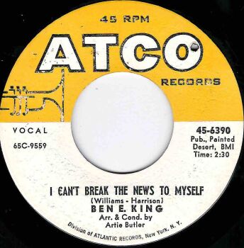 BEN E KING - I CAN'T BREAK THE NEWS TO MYSELF
