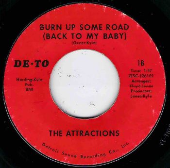 ATTRACTIONS - BURN UP SOME ROAD (BACK TO MY BABY)
