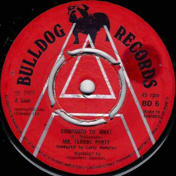 MR FLOODS PARTY - COMPARED TO WHAT