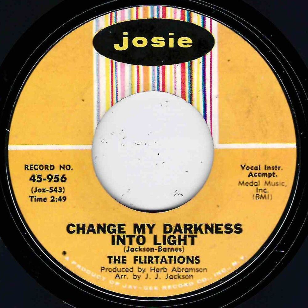 FLIRTATIONS - CHANGE MY DARKNESS TO LIGHT