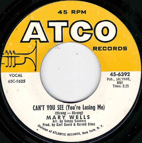 MARY WELLS - CAN'T YOU SEE / DEAR LOVER