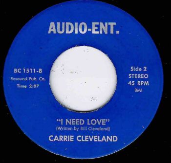 CARRIE CLEVELAND - I NEED LOVE / MAKE LOVE TO ME