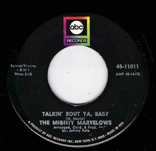 MIGHTY MARVELOWS - TALKIN' BOUT YA, BABY