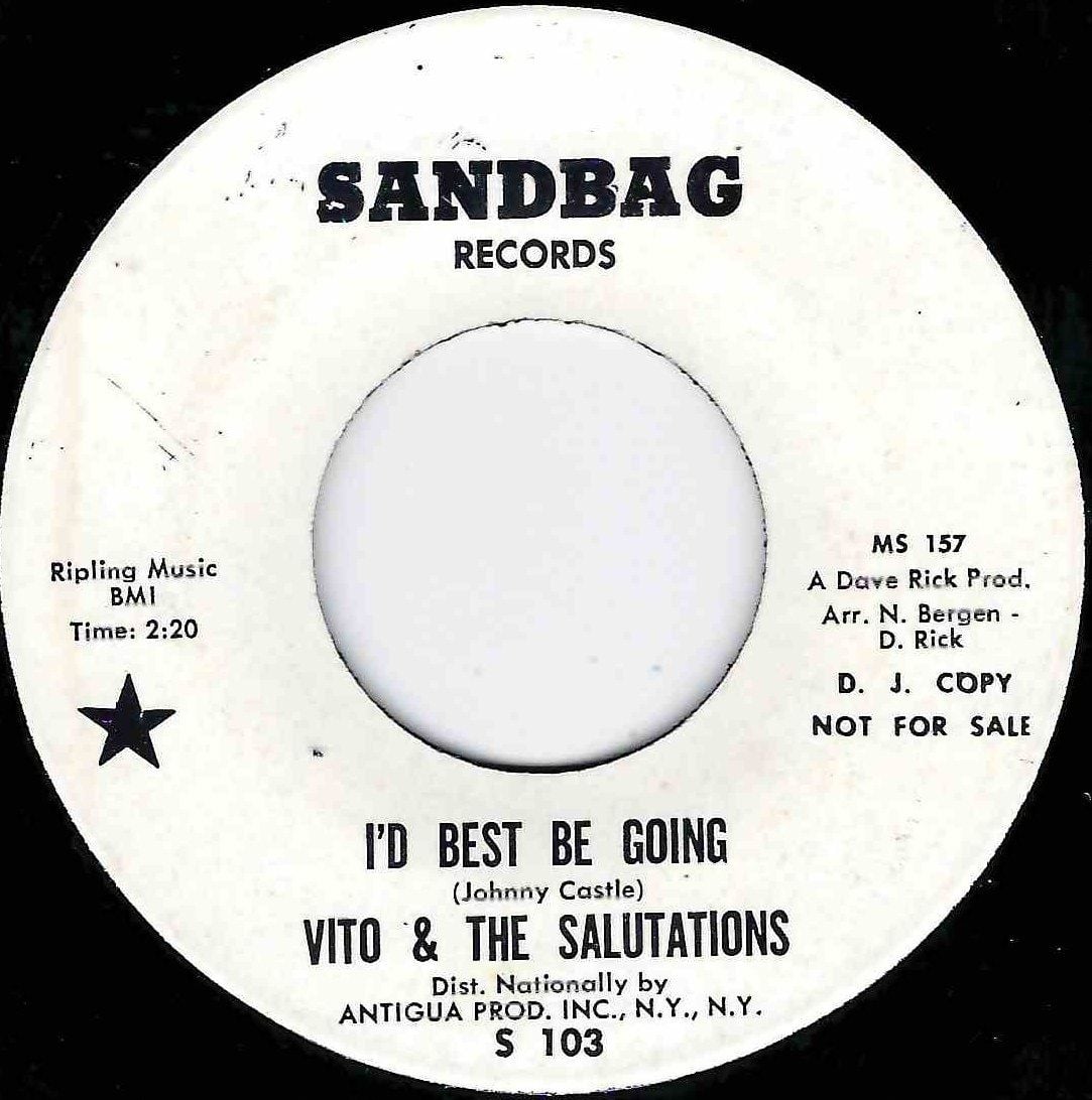 VITO & THE SALUTATIONS - I'D BEST BE GOING