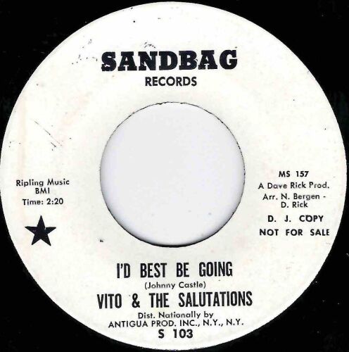 VITO & THE SALUTATIONS - I'D BEST BE GOING