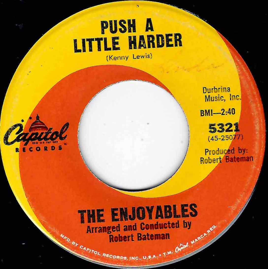 ENJOYABLES - PUSH A LITTLE HARDER