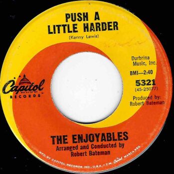 ENJOYABLES - PUSH A LITTLE HARDER