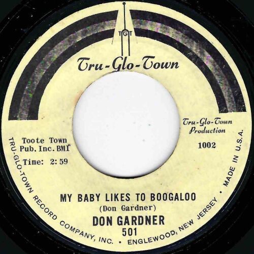 DON GARDNER - MY BABY LIKES TO BOOGALOO