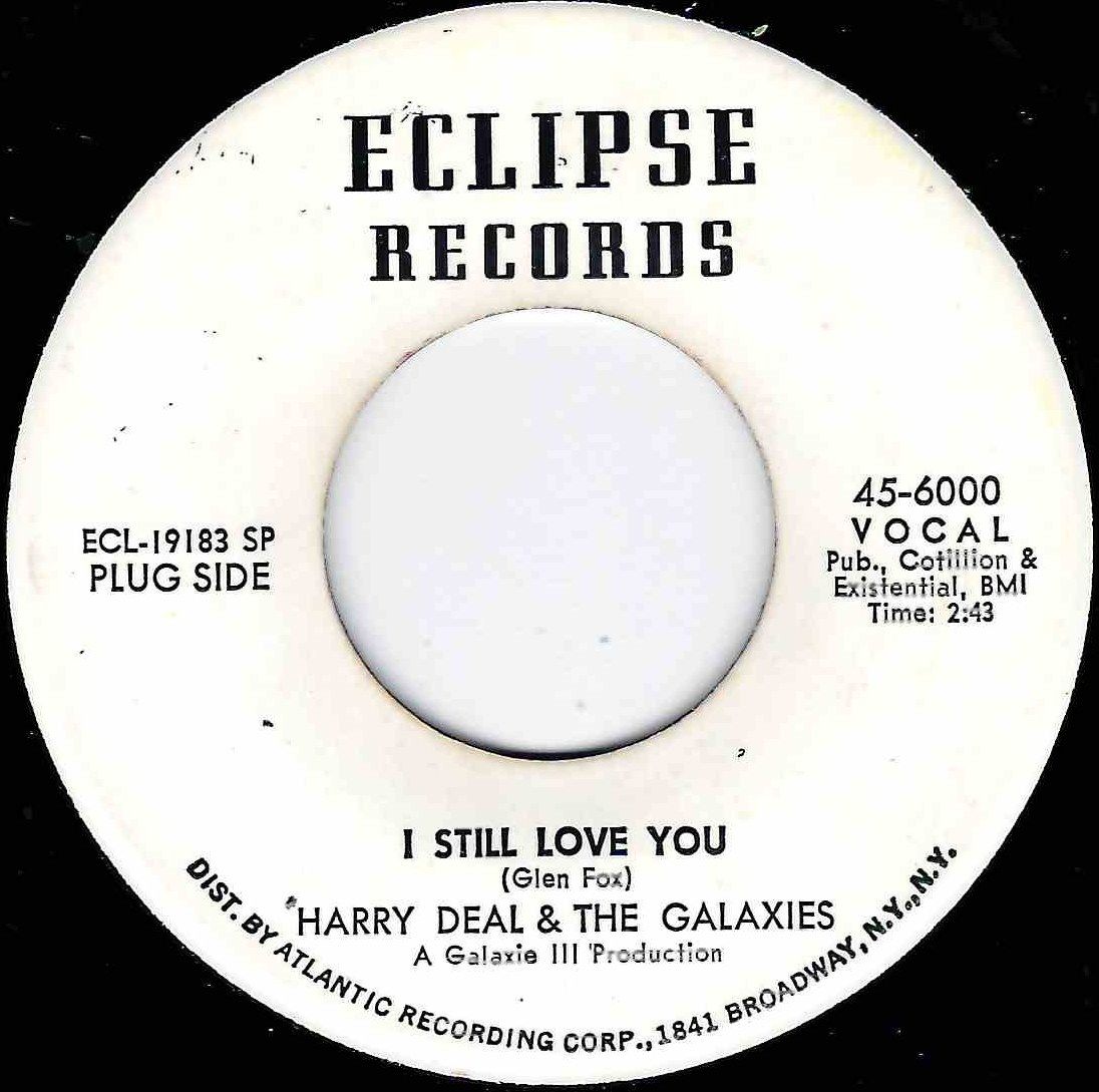 HARRY DEAL & THE GALAXIES - I STILL LOVE YOU