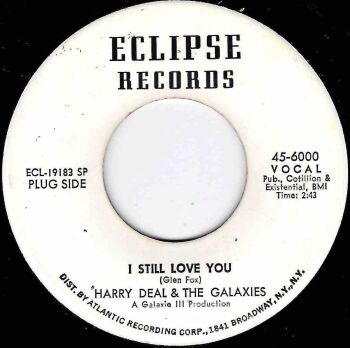 HARRY DEAL & THE GALAXIES - I STILL LOVE YOU