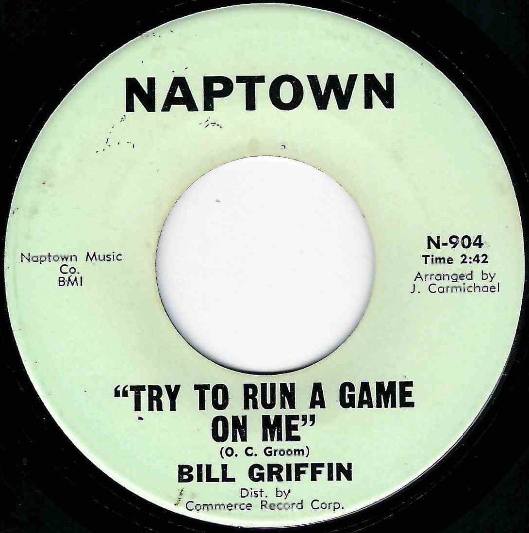BILL GRIFFIN - TRY TO RUN A GAME ON ME