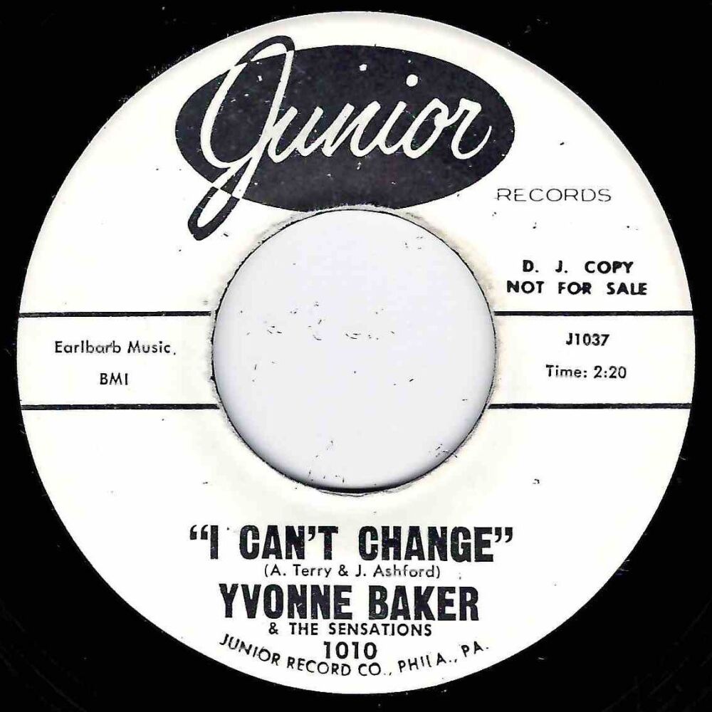 YVONNE BAKER - I CAN'T CHANGE / MEND THE TORN PIECES