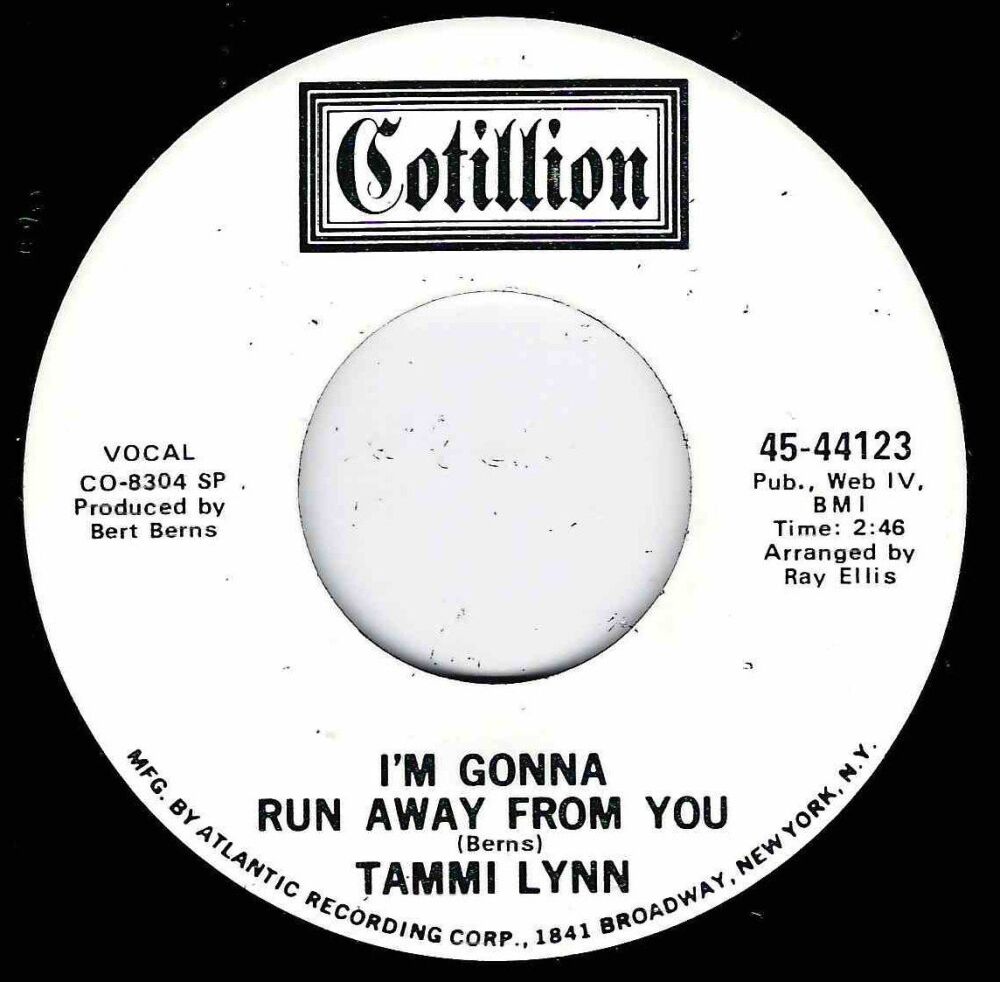 TAMMI LYNN - I'M GONNA RUN AWAY FROM YOU