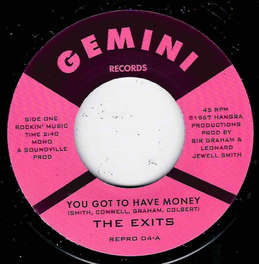 EXITS - YOU GOT TO HAVE MONEY / UNDER THE STREET LAMP
