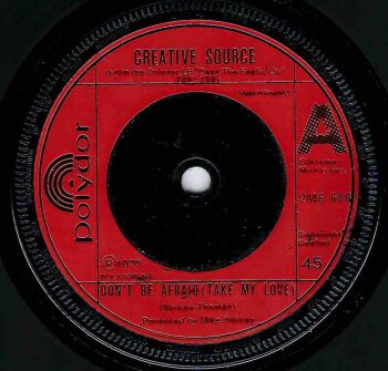 CREATIVE SOURCE - DON'T BE AFRAID (TAKE MY LOVE)