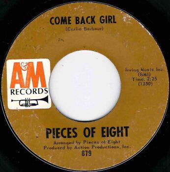 PIECES OF EIGHT - COME BACK GIRL