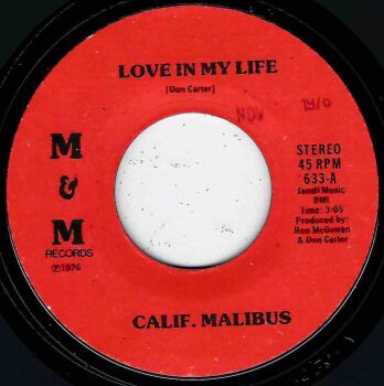 CALIF. MALIBUS - LOVE IN MY LIFE