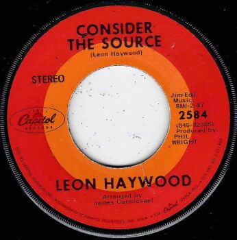 LEON HAYWOOD - CONSIDER THE SOURCE