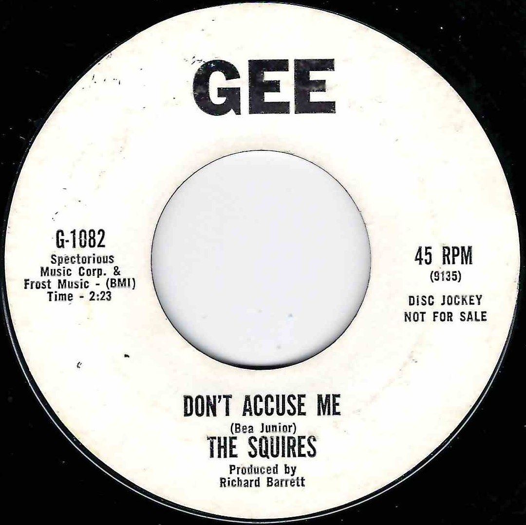 SQUIRES - DON'T ACCUSE ME