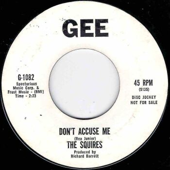 SQUIRES - DON'T ACCUSE ME