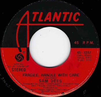 SAM DEES - FRAGILE, HANDLE WITH CARE