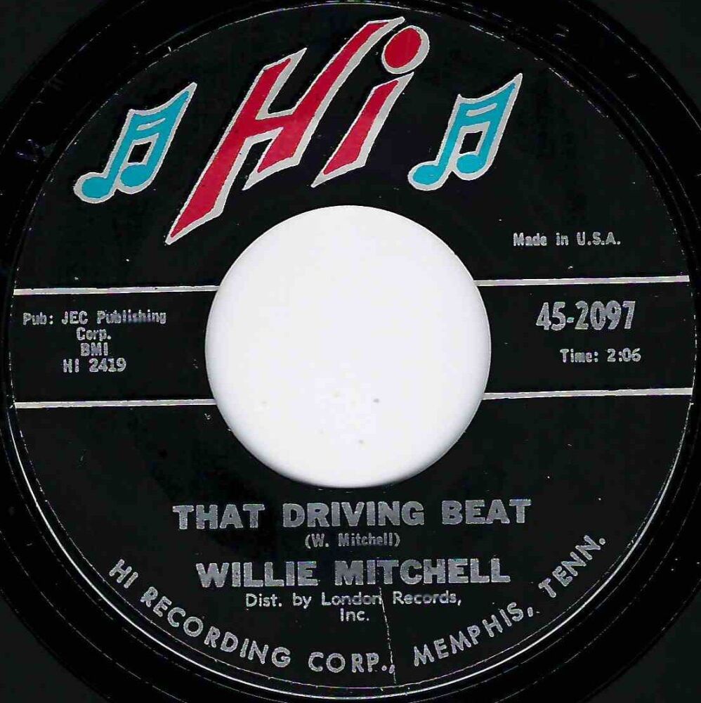 WILLIE MITCHELL - THAT DRIVING BEAT