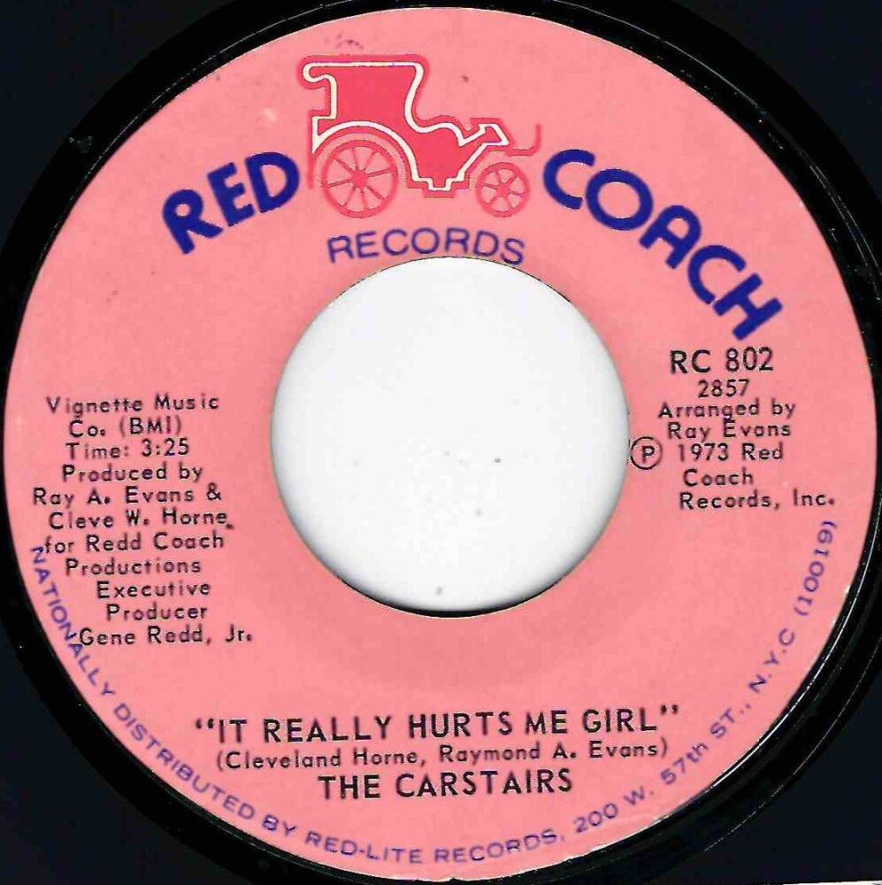 CARSTAIRS - IT REALLY HURTS ME GIRL