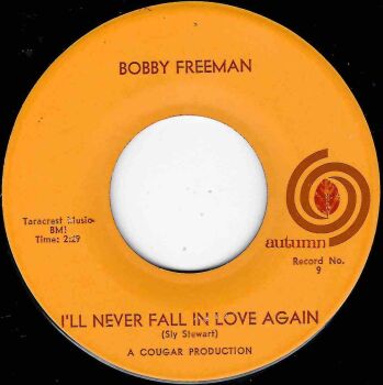 BOBBY FREEMAN - I'LL NEVER FALL IN LOVE AGAIN