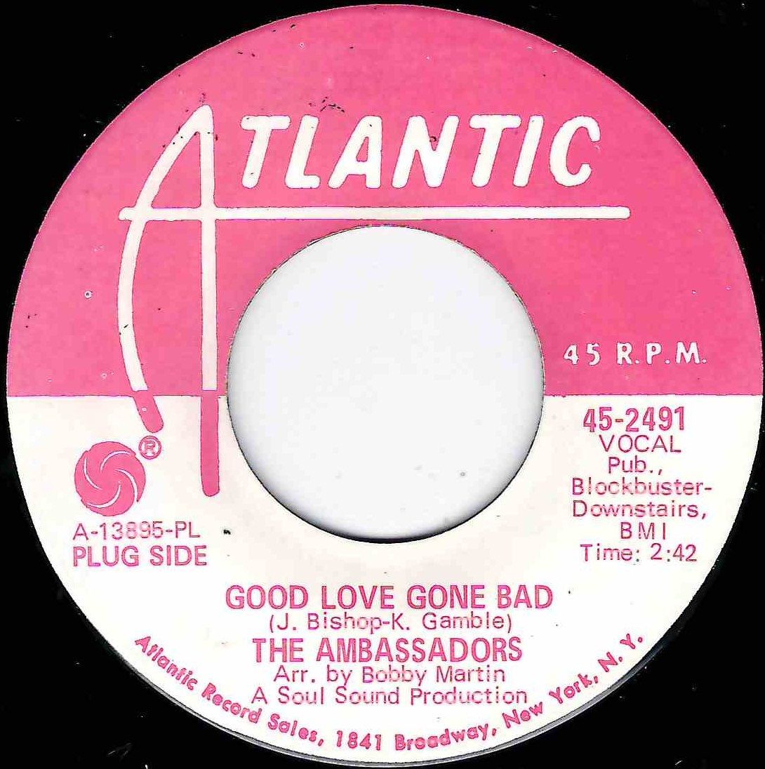 AMBASSADORS - GOOD LOVE GONE BAD / HAPPINESS