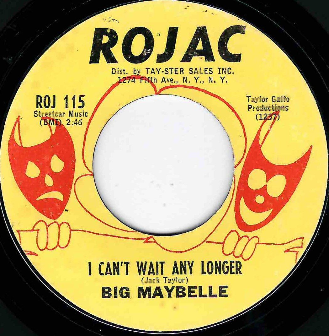 BIG MAYBELLE - I CAN'T WAIT ANY LONGER