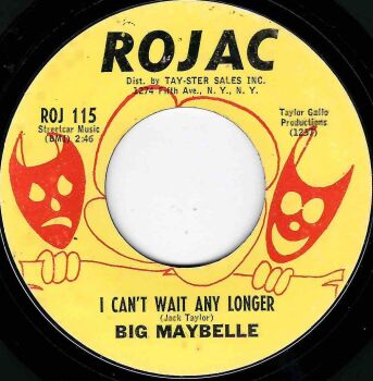 BIG MAYBELLE - I CAN'T WAIT ANY LONGER