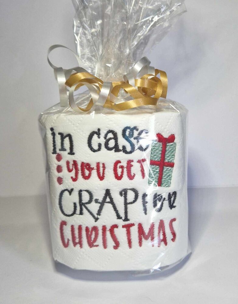 In Case You Get Crap For Christmas Novelty embroidered Toilet Paper