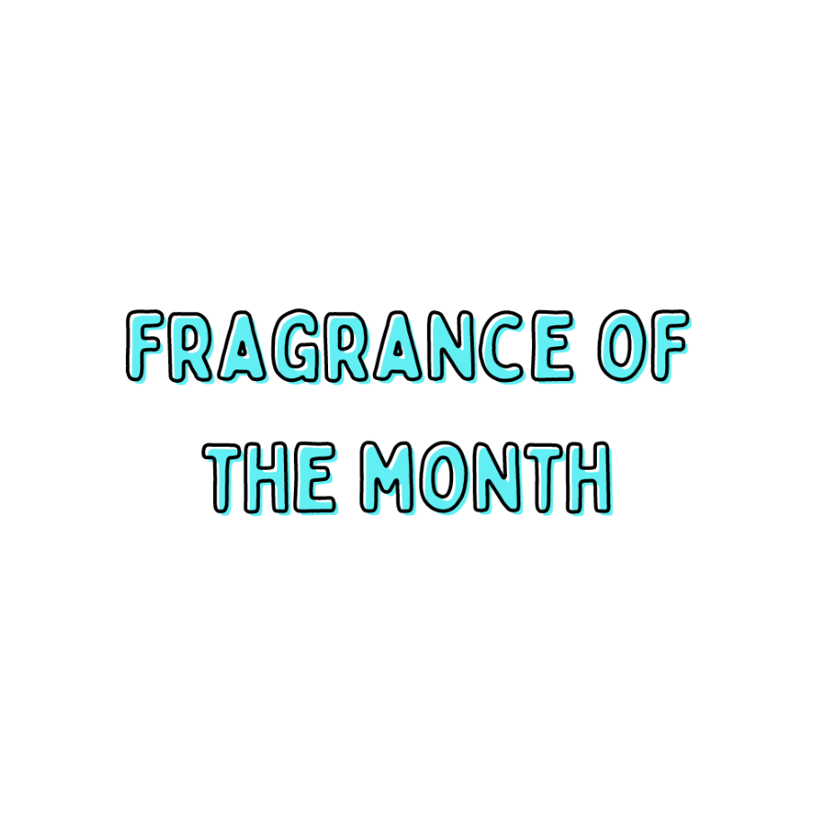 Fragrance of the month