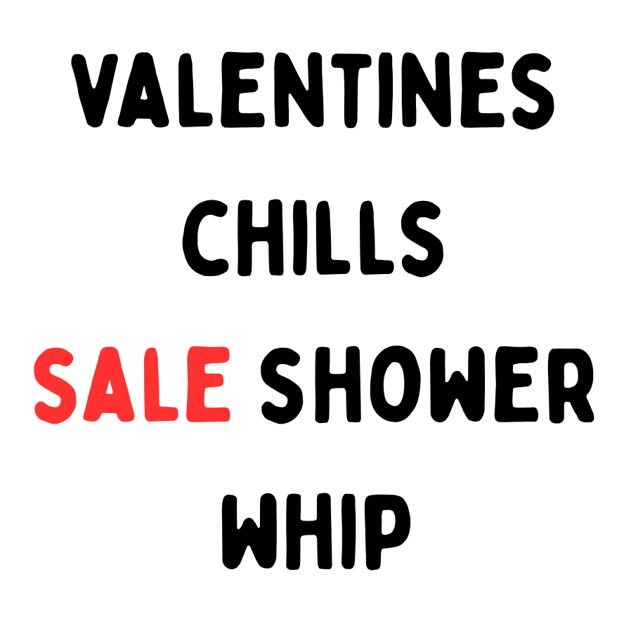 1 x Valentines Chills Regular Size Shower Whip SALE stock from Cash and Carry shop