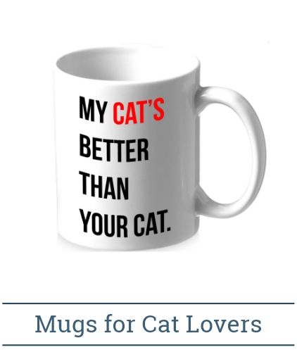 <!-- 015 -->Mugs for Cat Lovers