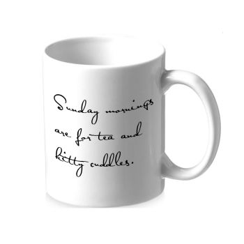 Mug - Sunday Mornings Are For Tea And Kitty Cuddles