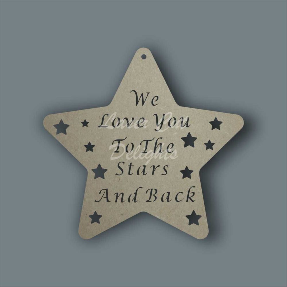 Star - I/We  Love You To The Stars And Back (cut through) 3mm