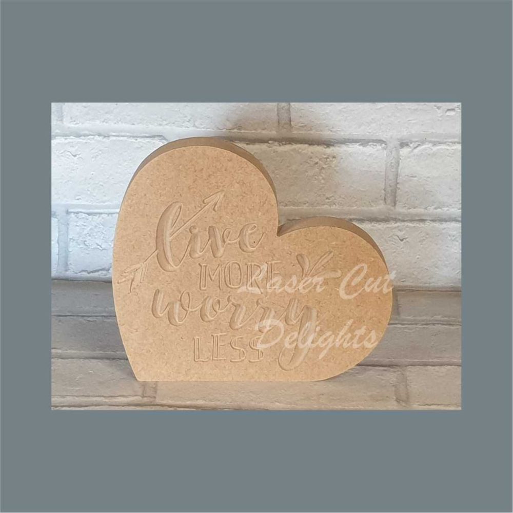 Heart Engraved - Live More Worry Less 18mm / Laser Cut Delights