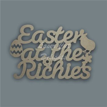 Easter At The...'your surname' / Laser Cut Delights