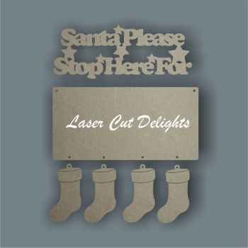 Santa Please Stop Here For / Laser Cut Delights