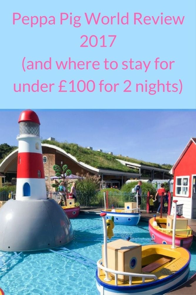 Peppa Pig World Review 2017 (and where to stay for under &pound;100 for 2 nights)