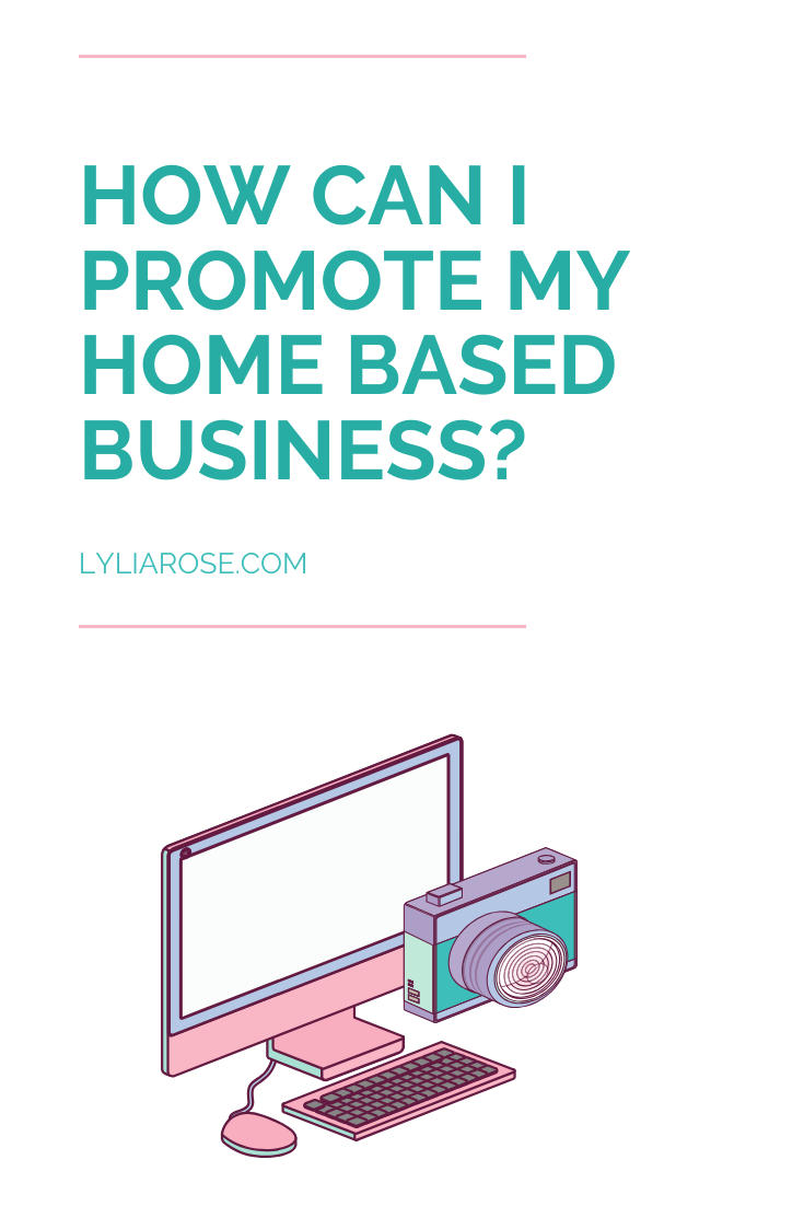 How can I promote my home based business_ (1)
